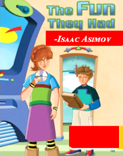 The Fun They Had | Question Solutions The Fun They Had Question Solutions