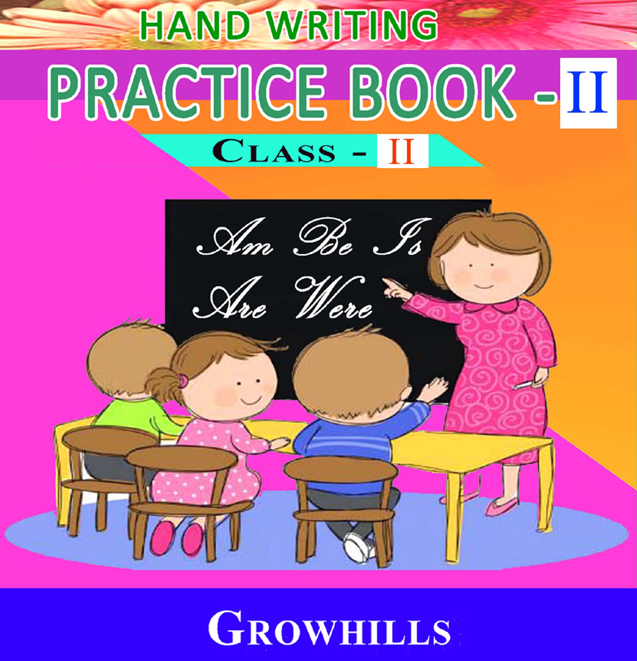 Handwriting Practice Book-II Handwriting Practice Book-II