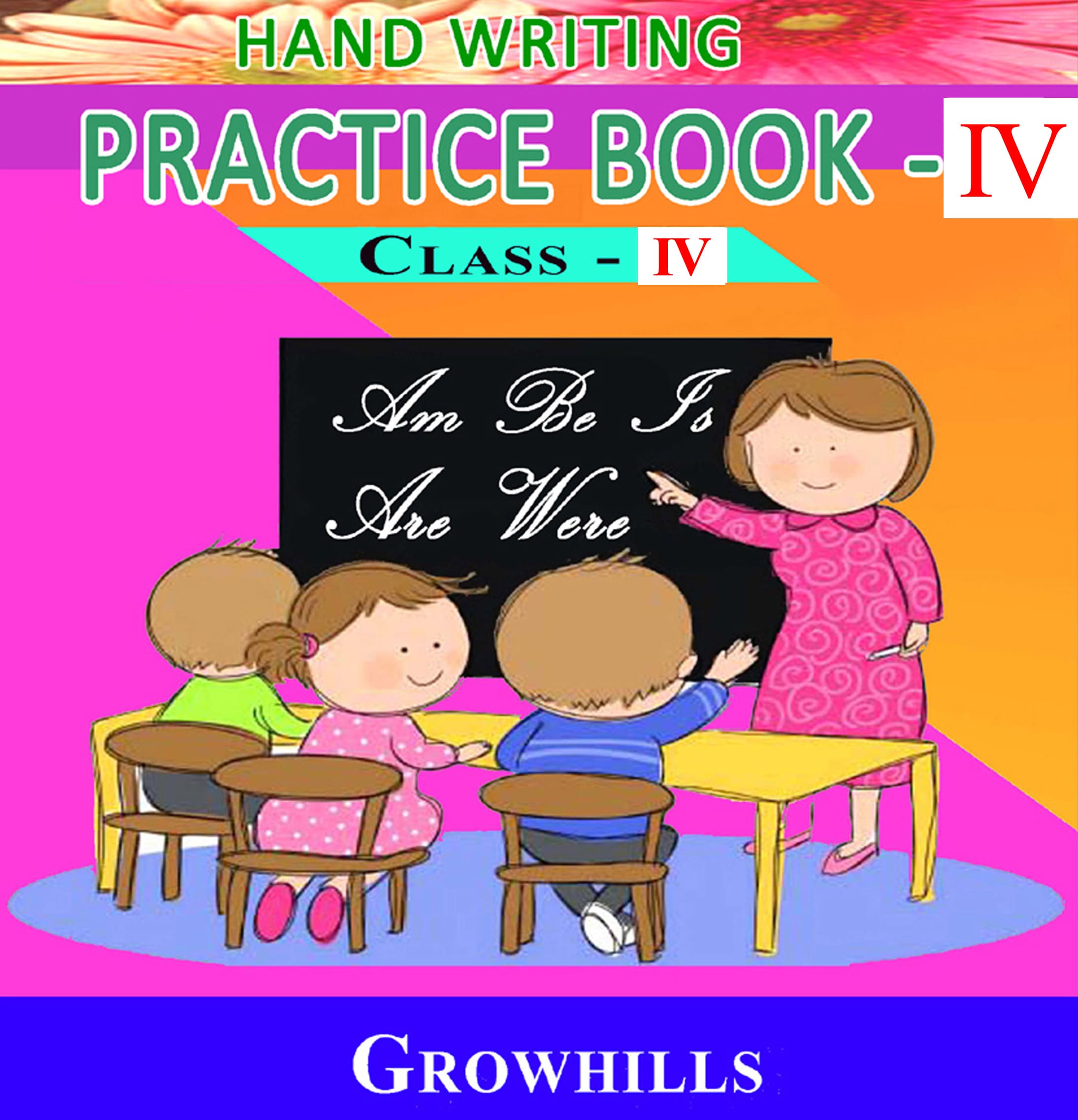 Handwriting Practice Book-IV Handwriting Practice Book-IV