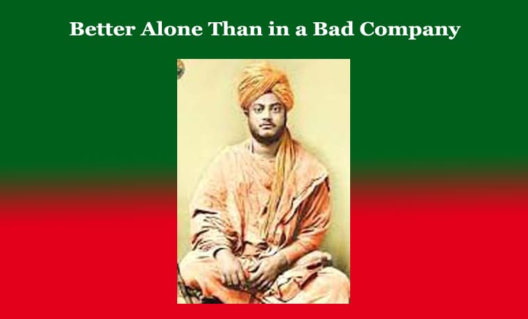 Better Alone Than in a Bad Company - Elaboration 1 Better Alone Than in a Bad Company