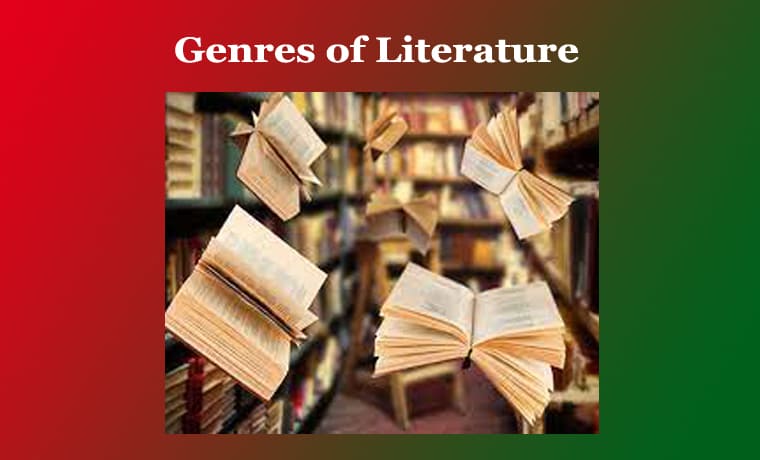 Genres of Literature 1 Genres of Literature