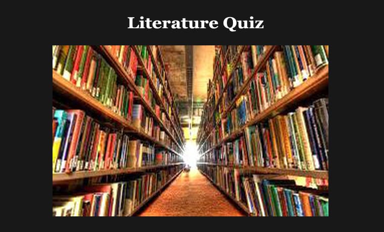 Literature Quiz 1 Literature Quiz