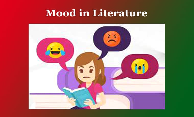 Mood in Literature 1 Mood in Literature