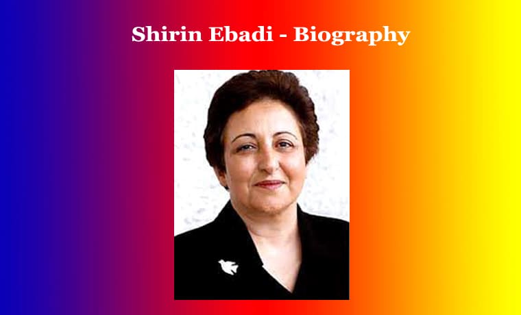 Shirin Ebadi - Biography 1 Shirin Ebadi - Biography