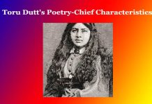 Toru Dutt’s Poetry-Chief Characteristics Toru Dutt's Poetry-Chief Characteristics